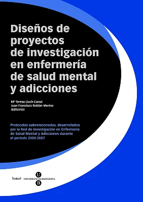 Diseños de proyectos de investigación en enfermería de salud mental y adicciones Diseños de proyectos de investigación en enfermería de salud mental y adicciones