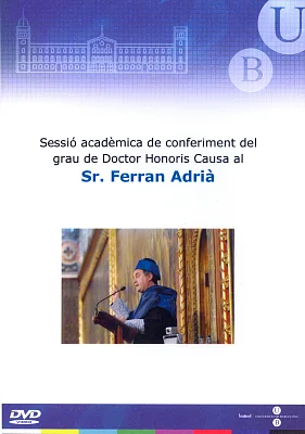 DVD Honoris causa Ferran Adrià DVD Honoris causa Ferran Adrià