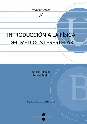 Introducción a la física del medio interestelar (Llibre + CD-ROM) Introducción a la física del medio interestelar (Llibre + CD-ROM)