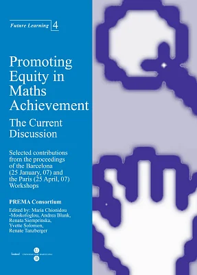 Promoting Equity in Maths Achievement. The Current discussion Promoting Equity in Maths Achievement. The Current discussion