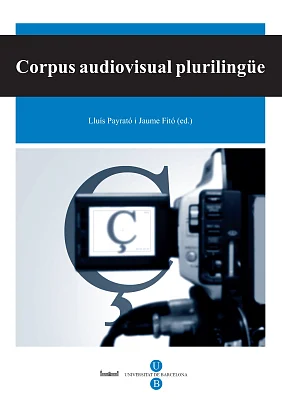 Corpus audiovisual plurilingüe (Llibre + DVD) Corpus audiovisual plurilingüe (Llibre + DVD)