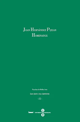 Joan Hernández Pijuan. Homenatge Joan Hernández Pijuan. Homenatge