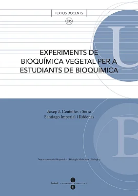 Experiments de bioquímica vegetal per a estudiants de bioquímica Experiments de bioquímica vegetal per a estudiants de bioquímica