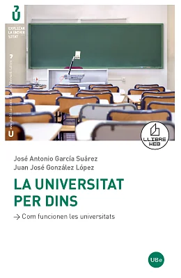 Universitat per dins, La: com funcionen les universitats Universitat per dins, La: com funcionen les universitats