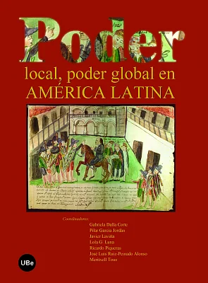 Poder local, poder global en América Latina Poder local, poder global en América Latina