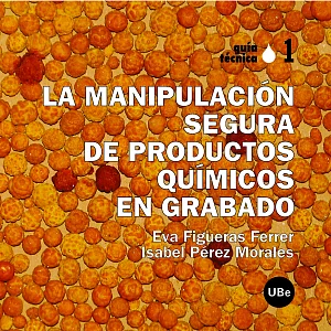 Manipulación segura de productos químicos en grabado, La Manipulación segura de productos químicos en grabado, La