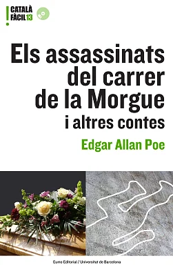 Assassinats del carrer de la Morgue i altres contes, Els Assassinats del carrer de la Morgue i altres contes, Els