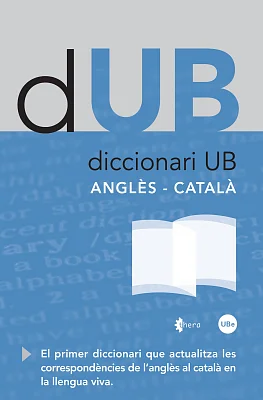 Diccionari UB. Anglès-Català Diccionari UB. Anglès-Català