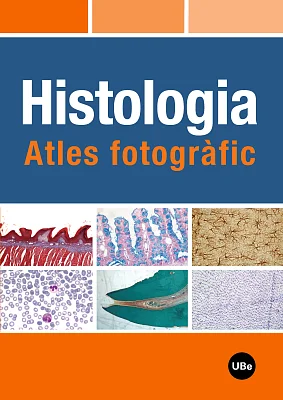 HISTOLOGIA: atles fotogràfic HISTOLOGIA: atles fotogràfic