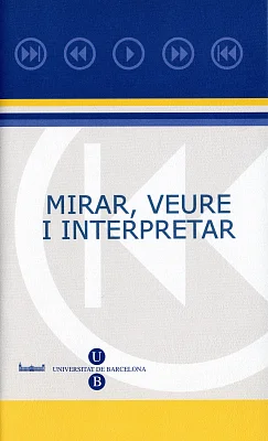 DVD Mirar, veure i interpretar (Els artefactes de la tècnica) / Mirar, ver e interpretar (Los artefactos de la técnica) DVD Mirar, veure i interpretar (Els artefactes de la tècnica) / Mirar, ver e interpretar (Los artefactos de la técnica)