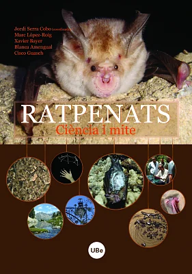 Ratpenats. Ciència i mite Ratpenats. Ciència i mite