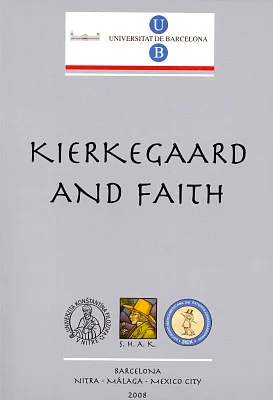 Kierkegaard and Faith Kierkegaard and Faith