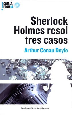 Sherlock Holmes resol tres casos (Llibre + CD-ROM) Sherlock Holmes resol tres casos (Llibre + CD-ROM)