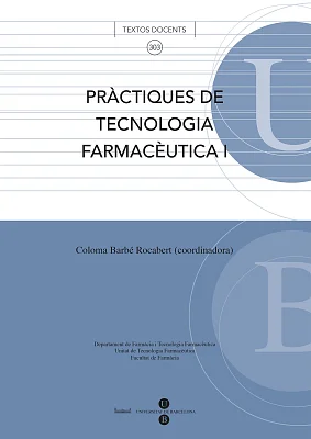 Pràctiques de tecnologia farmacèutica I Pràctiques de tecnologia farmacèutica I