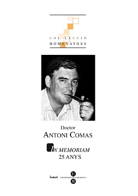Doctor Antoni Comas. In Memoriam 25 anys (Llibre +CD) Doctor Antoni Comas. In Memoriam 25 anys (Llibre +CD)
