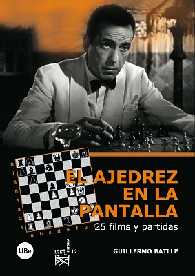 Ajedrez en la pantalla: 25 films y partidas, El Ajedrez en la pantalla: 25 films y partidas, El