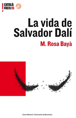 Vida de Salvador Dalí, La Vida de Salvador Dalí, La