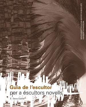 Guia de l’escultor per a escultors novells (Llibre + CD-ROM) Guia de l’escultor per a escultors novells (Llibre + CD-ROM)