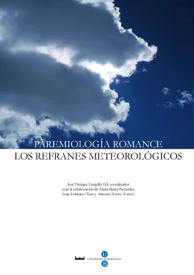 Paremiología romance: los refranes meteorológicos Paremiología romance: los refranes meteorológicos