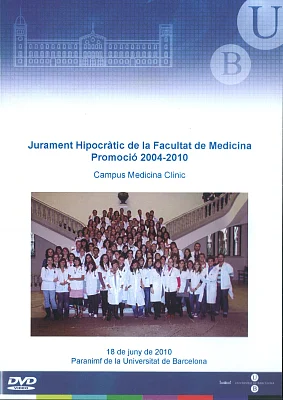 DVD Jurament Hipocràtic de la Facutat de Medicina. Promoció 2004-2010 del 18 de Juny del 2010 DVD Jurament Hipocràtic de la Facutat de Medicina. Promoció 2004-2010 del 18 de Juny del 2010