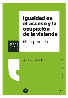 Igualdad en el acceso y la ocupación de la vivienda Igualdad en el acceso y la ocupación de la vivienda