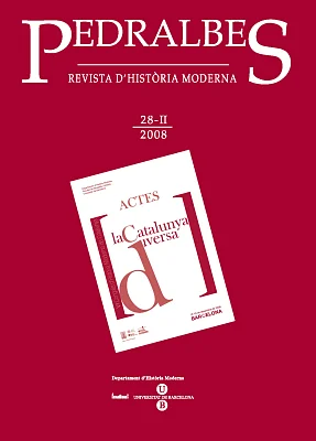 Pedralbes 28. (2 volums) Revista d’Història Moderna (2008) Pedralbes 28. (2 volums) Revista d’Història Moderna (2008)