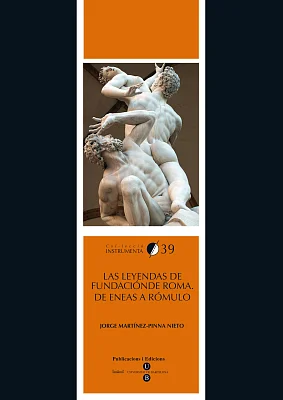 Leyendas de fundación de Roma: de Eneas a Rómulo, Las Leyendas de fundación de Roma: de Eneas a Rómulo, Las