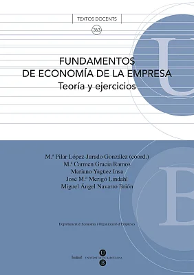 Fundamentos de economía de la empresa (Teoría y ejercicios) Fundamentos de economía de la empresa (Teoría y ejercicios)