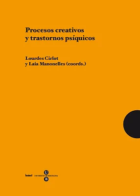 Procesos creativos y trastornos psíquicos Procesos creativos y trastornos psíquicos