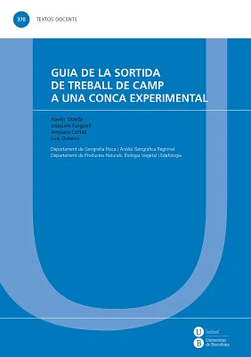 Guia de la sortida de treball de camp a una conca experimental Guia de la sortida de treball de camp a una conca experimental