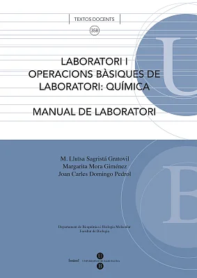 Laboratori I. Operacions bàsiques de laboratori: química: manual de laboratori Laboratori I. Operacions bàsiques de laboratori: química: manual de laboratori
