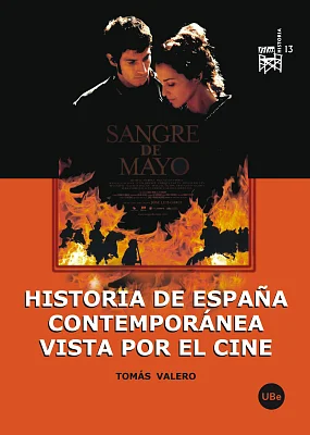 Historia de España contemporánea vista por el cine (eBook) Historia de España contemporánea vista por el cine (eBook)