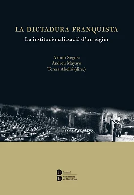 Dictadura franquista: la institucionalització d’un règim, La