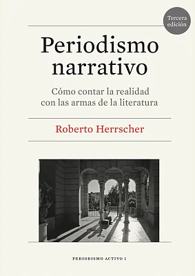 Periodismo narrativo (4.ª edición) Periodismo narrativo (4.ª edición)