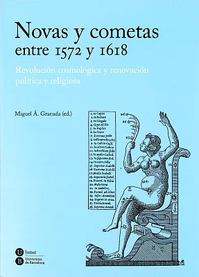 Novas y cometas entre 1572 y 1618: revolución cosmológica y renovación política y religiosa (eBook) Novas y cometas entre 1572 y 1618: revolución cosmológica y renovación política y religiosa (eBook)