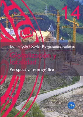Globalización y localidad. Perspectiva etnográfica (eBook) Globalización y localidad. Perspectiva etnográfica (eBook)
