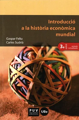 Introducció a la història econòmica mundial (3a edició) Introducció a la història econòmica mundial (3a edició)