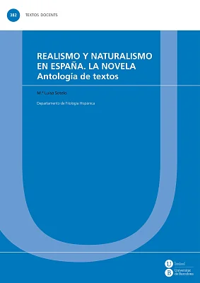 Realismo y naturalismo en España. La novela Realismo y naturalismo en España. La novela