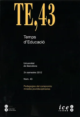 Temps d’Educació 43. Pedagogies del compromís: mirades pluridisciplinàries Temps d’Educació 43. Pedagogies del compromís: mirades pluridisciplinàries