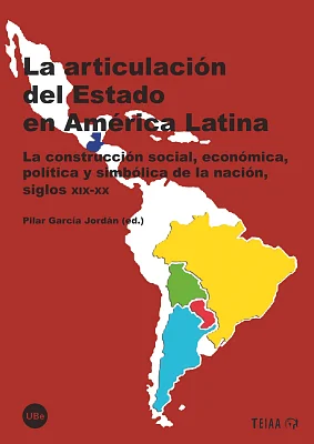 Articulación del Estado en América Latina, La Articulación del Estado en América Latina, La