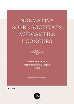 Normativa sobre societats mercantils i concurs Normativa sobre societats mercantils i concurs