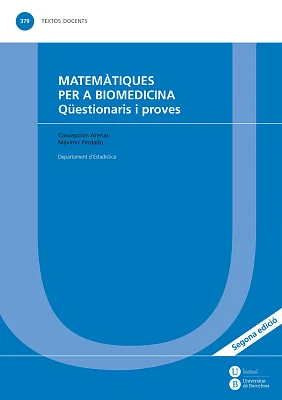 Matemàtiques per a biomedicina. Qüestionaris i proves