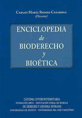 Enciclopedia de bioderecho y bioética Enciclopedia de bioderecho y bioética