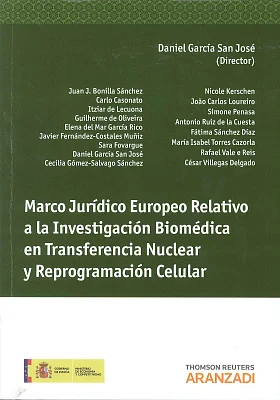 Marco jurídico europeo relativo a la investigación biomédica en transferencia nuclear…