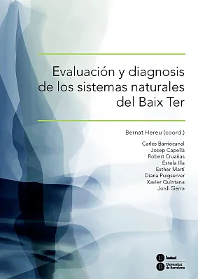 Evaluación y diagnosis de los sistemas naturales del Baix Ter (eBook) Evaluación y diagnosis de los sistemas naturales del Baix Ter (eBook)