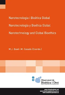 Nanotecnologia i bioètica global Nanotecnologia i bioètica global