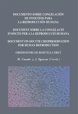 Congelació d’oòcits per a la reproducció humana Congelació d’oòcits per a la reproducció humana