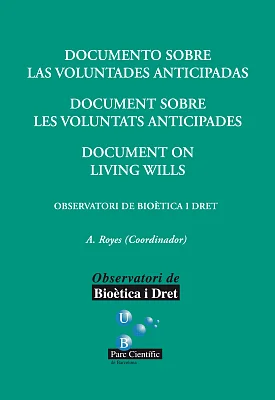 Les voluntats anticipades Les voluntats anticipades