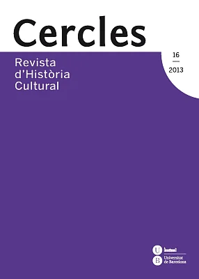 Cercles. Revista d’Història Cultural 16. Els intel·lectuals davant dels reptes dels anys seixanta Cercles. Revista d’Història Cultural 16. Els intel·lectuals davant dels reptes dels anys seixanta