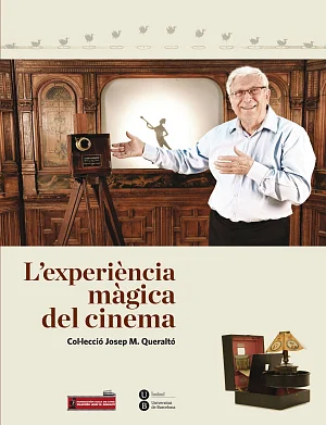 Experiència màgica del cinema, L’. Col·lecció Josep Queraltó (eBook) Experiència màgica del cinema, L’. Col·lecció Josep Queraltó (eBook)
